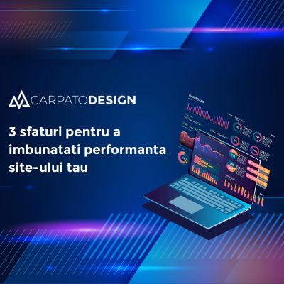 3 sfaturi pentru a imbunatati performanta site-ului