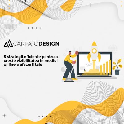 5 strategii eficiente pentru a creste vizibilitatea in mediul online a afacerii tale