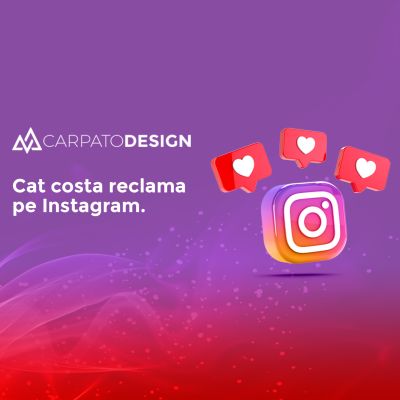 cat costa reclama pe Instagram postare blog CarpatoDesign