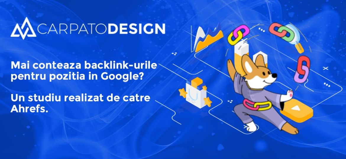 importanta backlink-urilor postare blog CarpatoDesign
